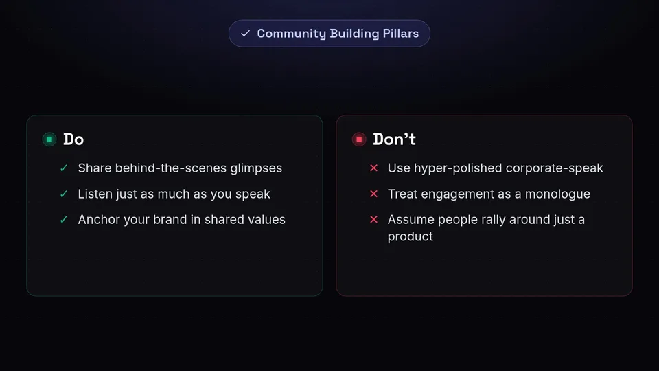 A dos and don'ts checklist for building a thriving social media community.