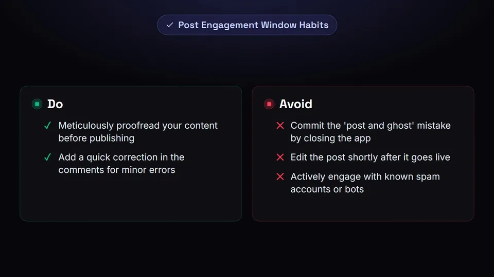 Checklist of dos and don'ts for the post engagement window.